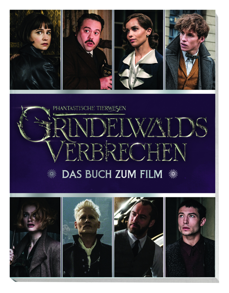 Cover: 9783833237157 | Phantastische Tierwesen: Grindelwalds Verbrechen: Das Buch zum Film