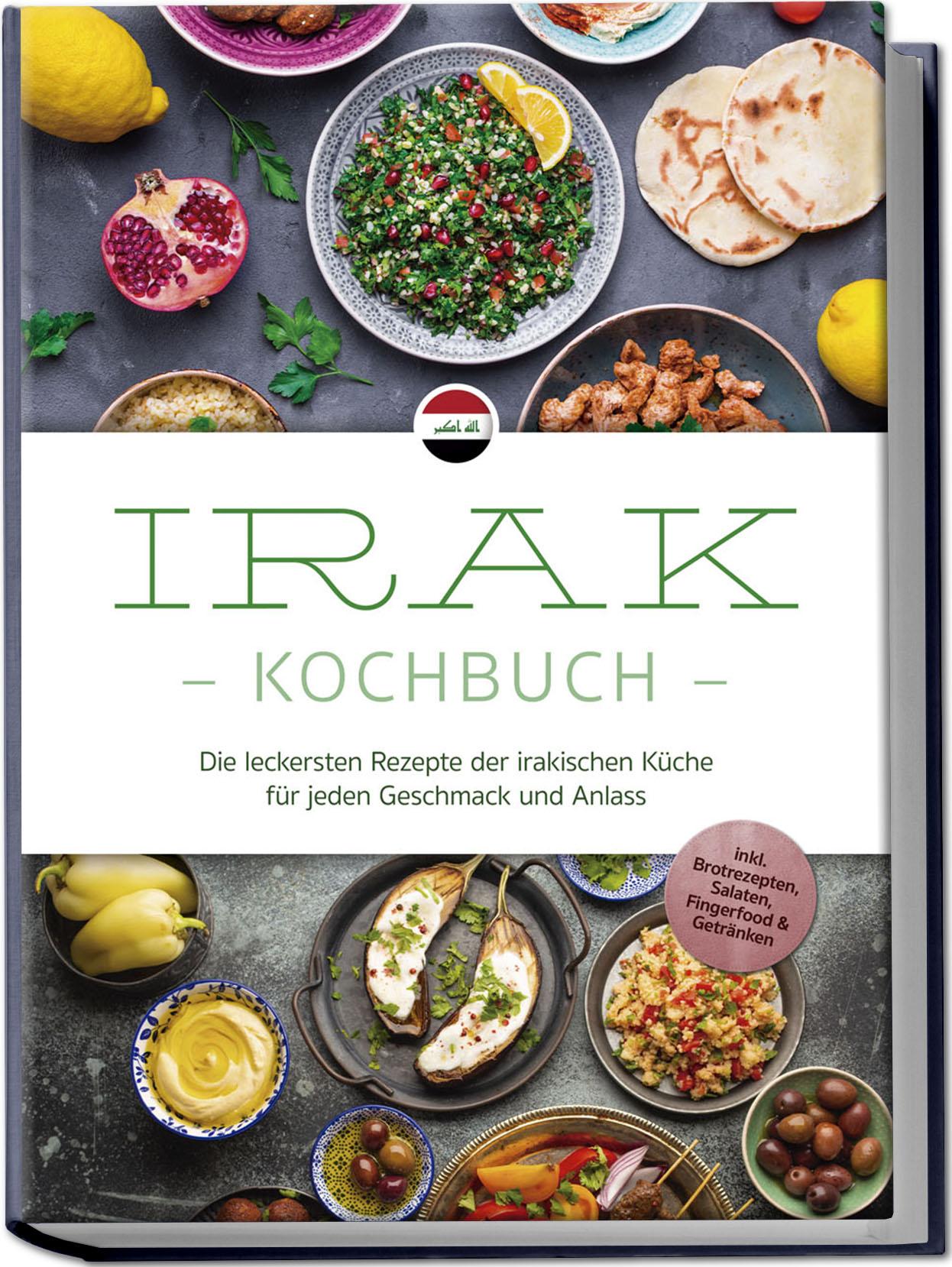 Cover: 9783757610845 | Irak Kochbuch: Die leckersten Rezepte der irakischen Küche für...