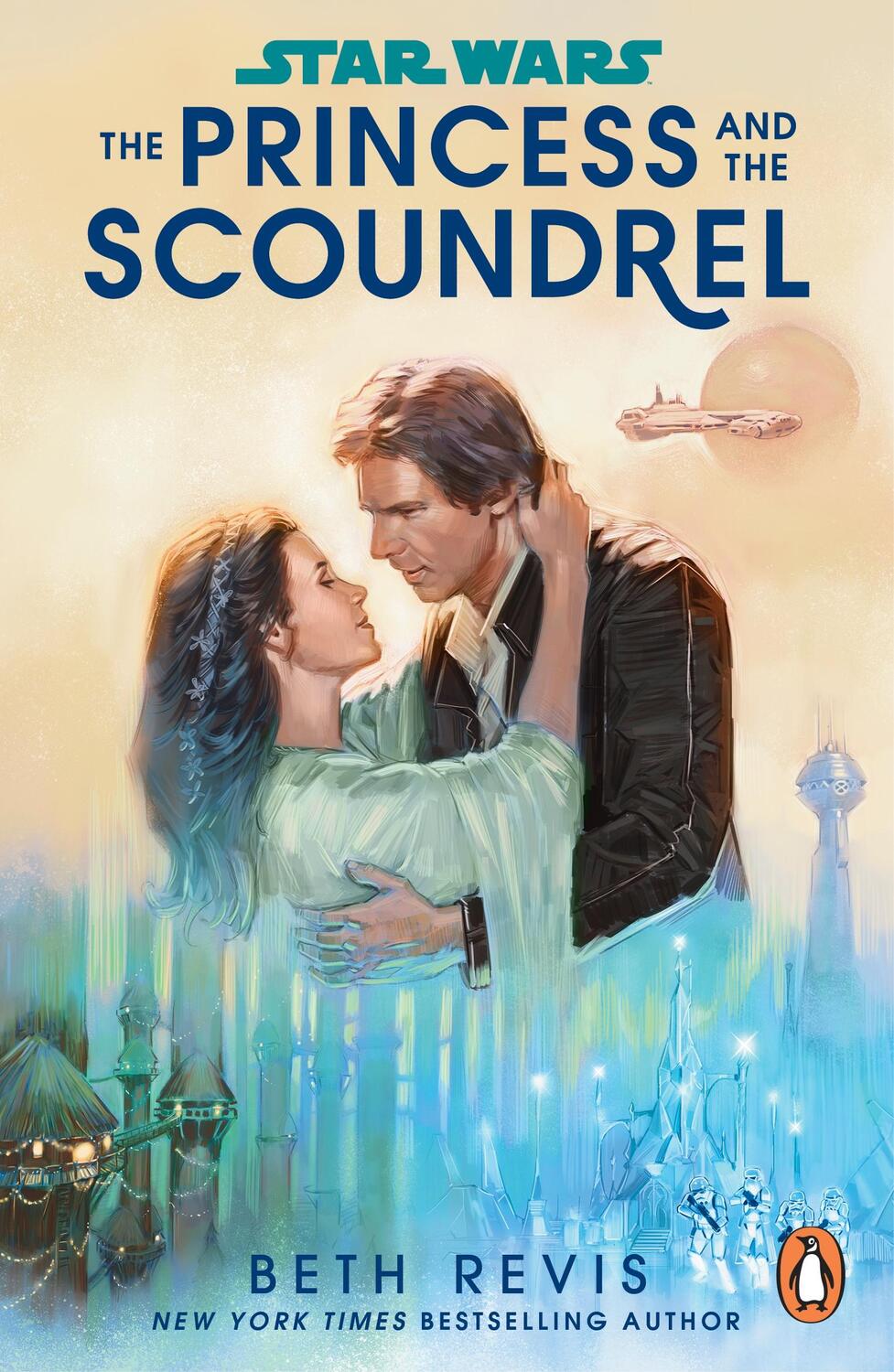 Cover: 9781804940365 | Star Wars: The Princess and the Scoundrel | Beth Revis | Taschenbuch