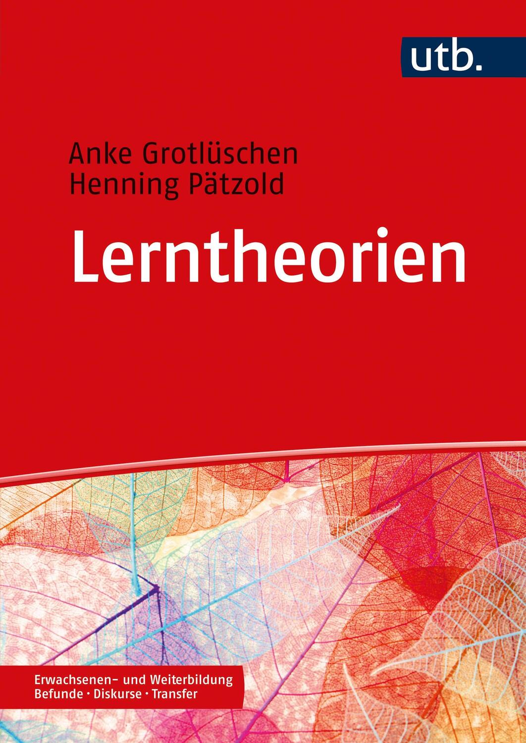 Cover: 9783825256227 | Lerntheorien | in der Erwachsenen- und Weiterbildung | Taschenbuch