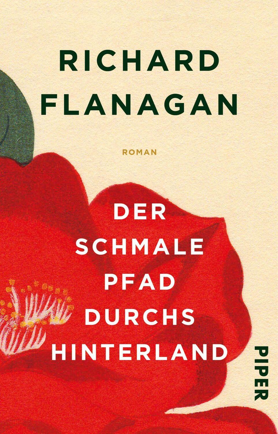 Cover: 9783492309998 | Der schmale Pfad durchs Hinterland | Richard Flanagan | Taschenbuch