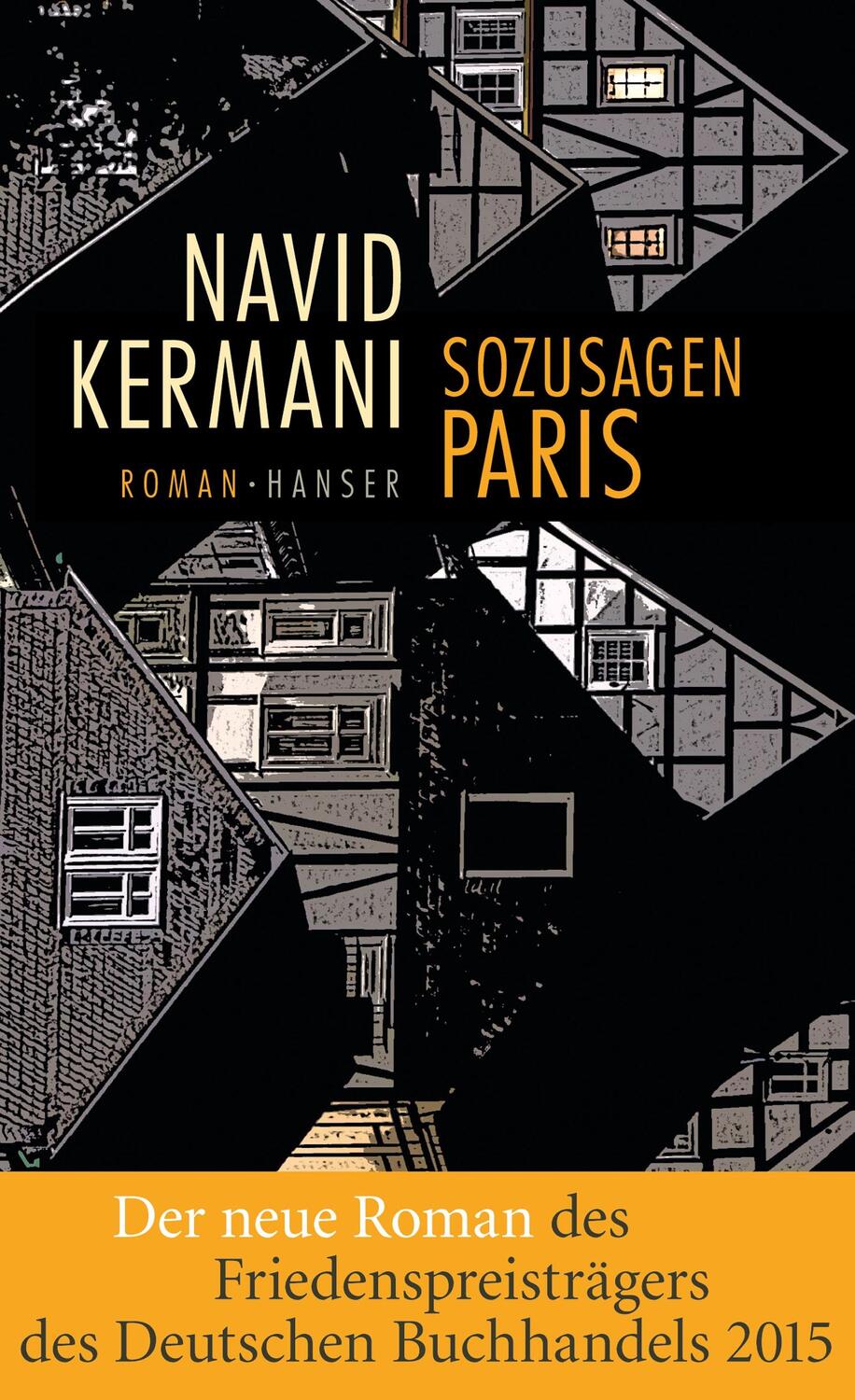 Cover: 9783446252769 | Sozusagen Paris | Roman | Navid Kermani | Buch | 288 S. | Deutsch