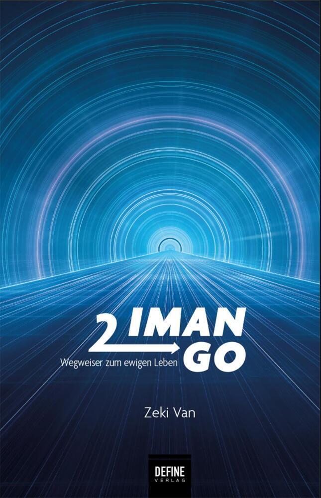 Cover: 9783946871415 | Iman to go | Wegweiser zum ewigen Leben | Zeki Van | Buch | Deutsch