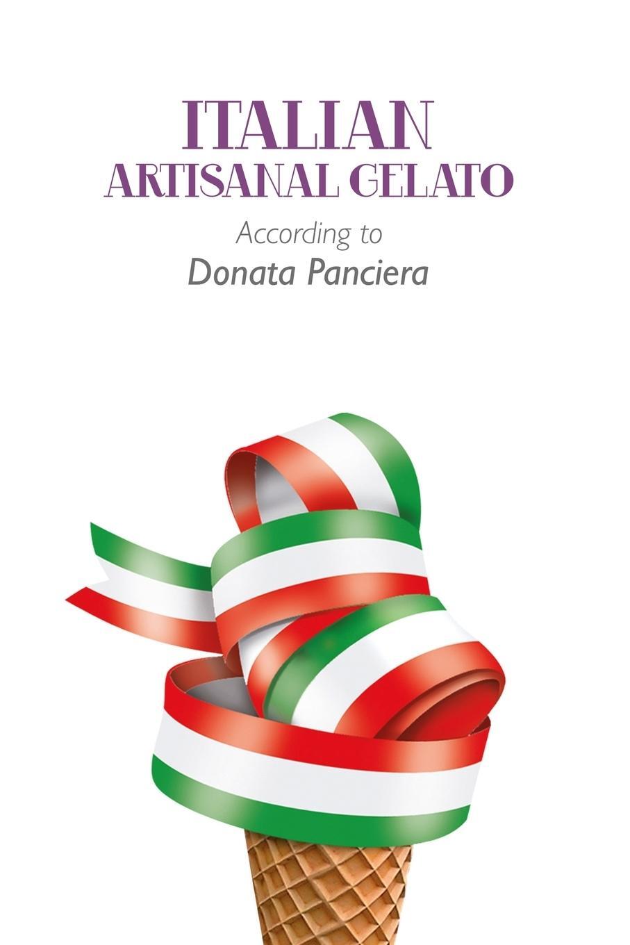 Cover: 9781291644111 | Italian Artisanal Gelato According to Donata Panciera | Panciera