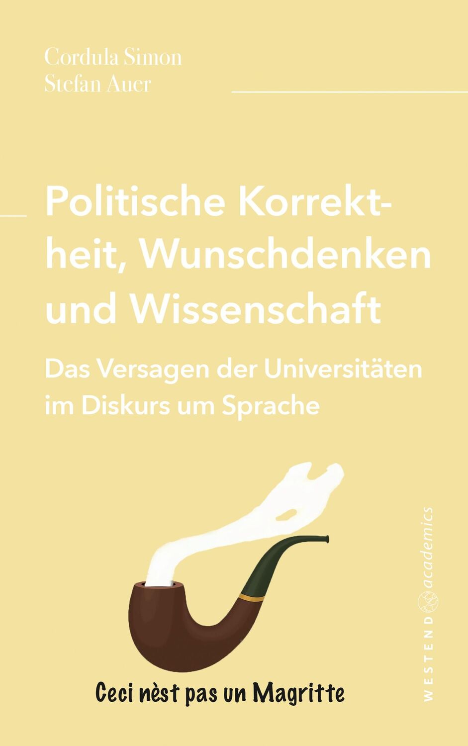 Cover: 9783949925184 | Politische Korrektheit, Wunschdenken und Wissenschaft | Simon (u. a.)