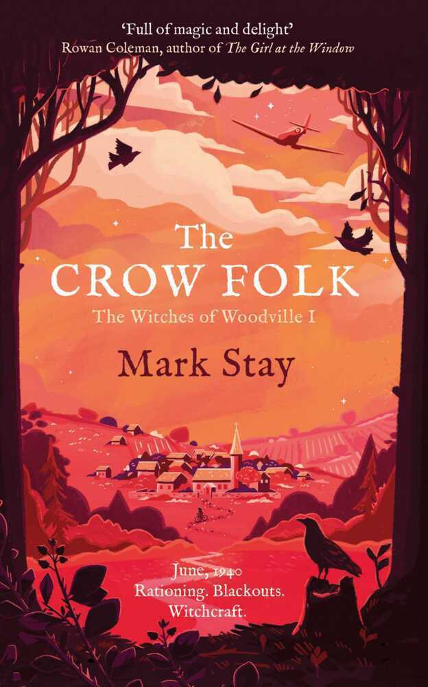 Cover: 9781471197970 | The Crow Folk | The Witches of Woodville 1 | Mark Stay | Taschenbuch