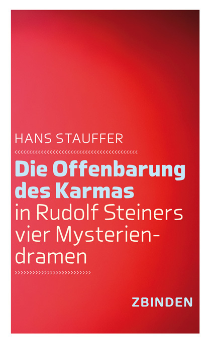 Cover: 9783859894501 | Die Offenbarung des Karmas in Rudolf Steiners vier Mysteriendramen