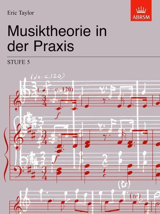 Cover: 9781860965692 | Musiktheorie in der Praxis Stufe 5 | German Edition | Eric Taylor