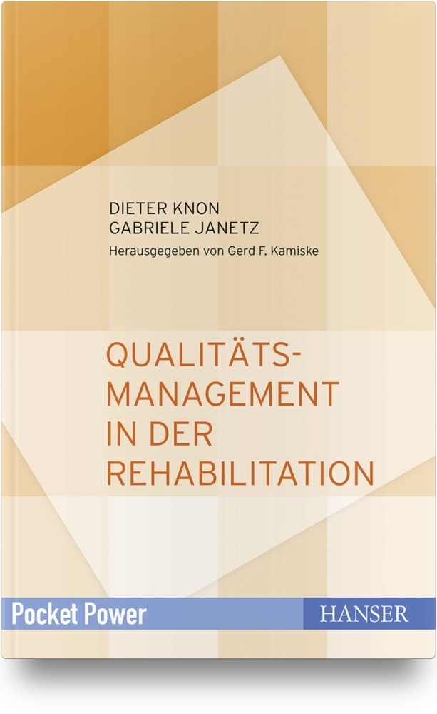 Cover: 9783446458710 | Qualitätsmanagement in der Rehabilitation | Dieter Knon (u. a.) | Buch