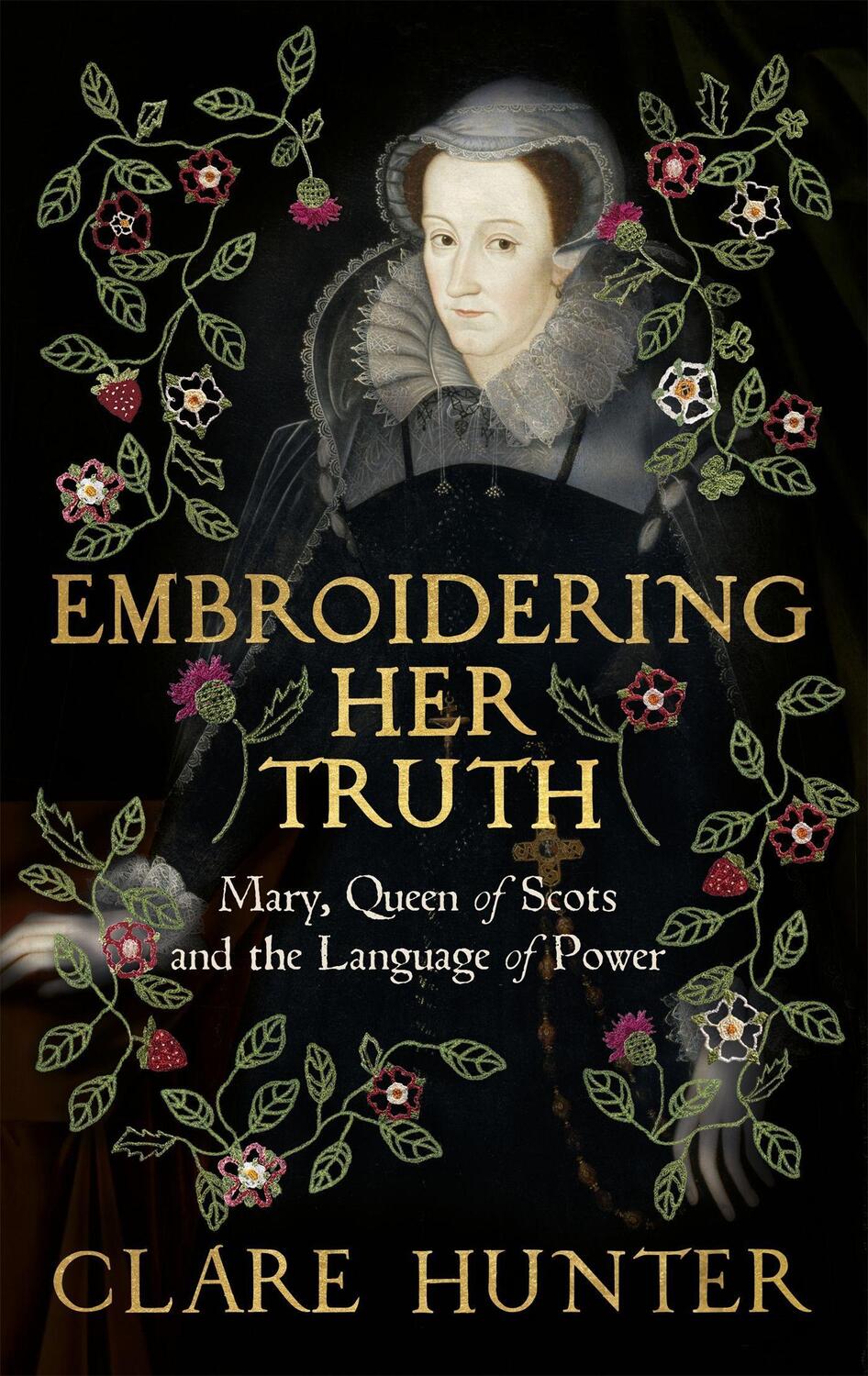 Cover: 9781529346251 | Embroidering Her Truth | Clare Hunter | Taschenbuch | Englisch | 2022