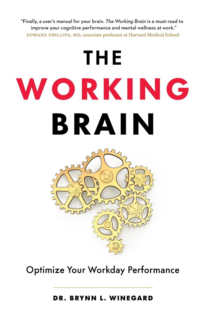 Cover: 9781774584903 | The Working Brain | Optimize Your Workday Performance | Winegard