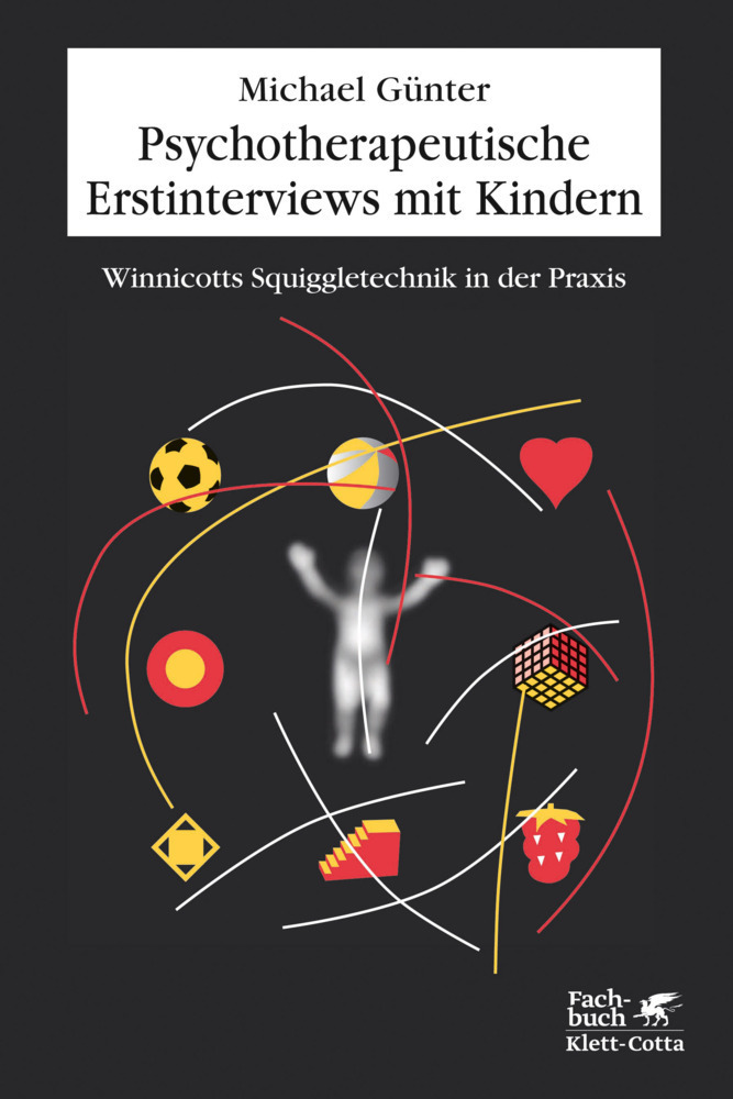 Cover: 9783608947878 | Psychotherapeutische Erstinterviews mit Kindern | Michael Günter