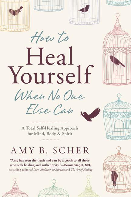 Cover: 9780738745541 | How to Heal Yourself When No One Else Can: A Total Self-Healing...