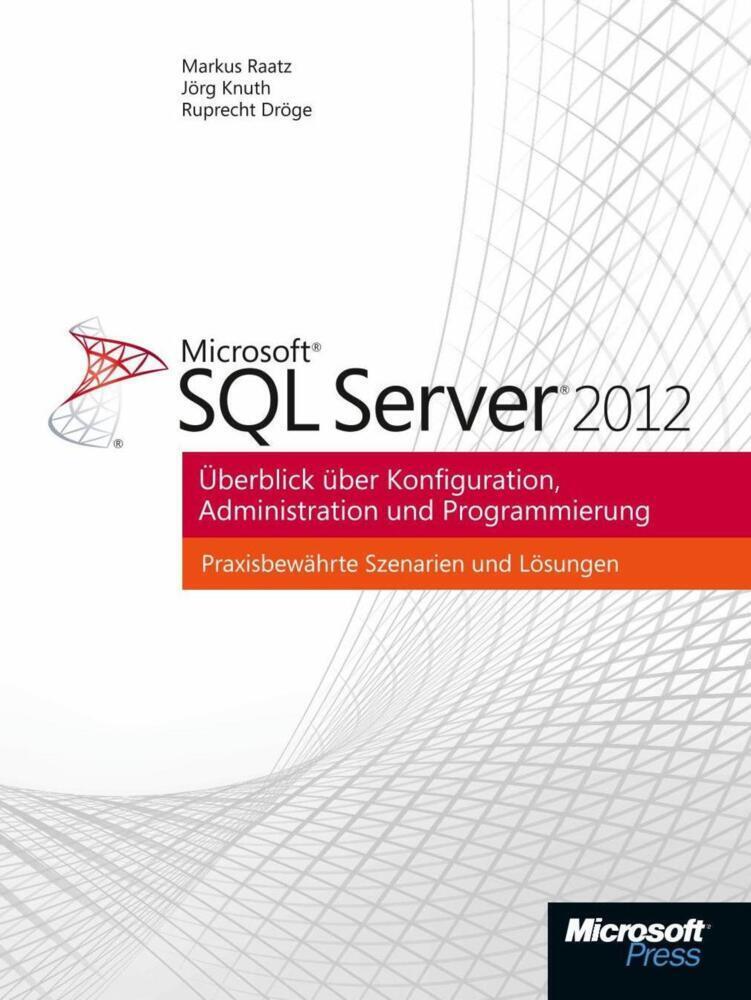 Cover: 9783866455580 | Microsoft SQL Server 2012 - Überblick über Konfiguration,...