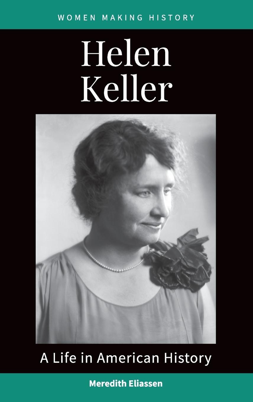 Cover: 9781440874635 | Helen Keller | A Life in American History | Meredith Eliassen | Buch