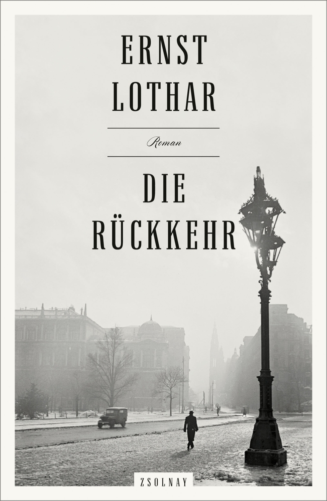 Cover: 9783552058873 | Die Rückkehr | Roman | Ernst Lothar | Buch | 432 S. | Deutsch | 2018