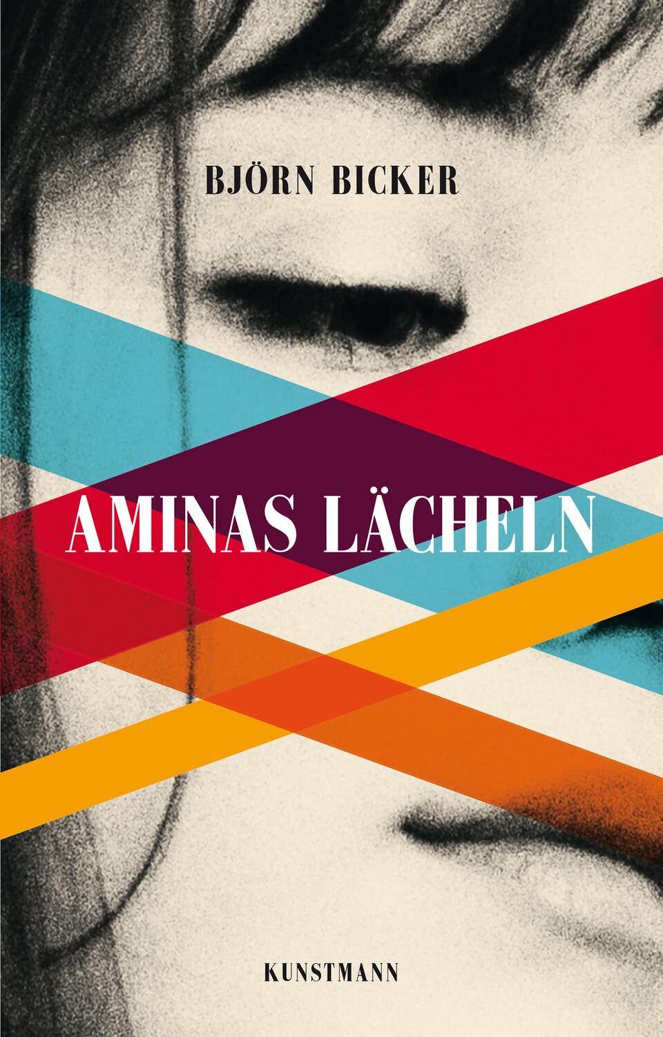 Cover: 9783956145339 | Aminas Lächeln | Björn Bicker | Buch | Deutsch | 2023 | Kunstmann, A