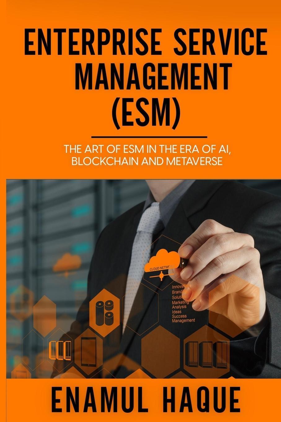 Cover: 9781447826613 | Enterprise Service Management (ESM) | Enamul Haque | Taschenbuch