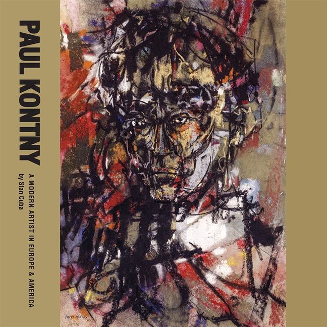 Cover: 9781646423453 | Paul Kontny | A Modern Artist in Europe and America | Stan Cuba | Buch