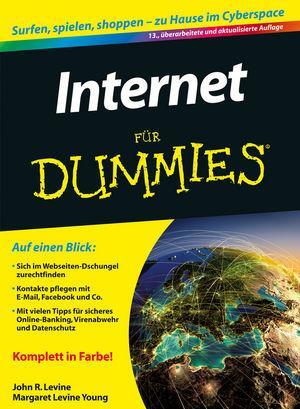 Cover: 9783527709861 | Internet für Dummies | John R. Levine (u. a.) | Taschenbuch | Deutsch