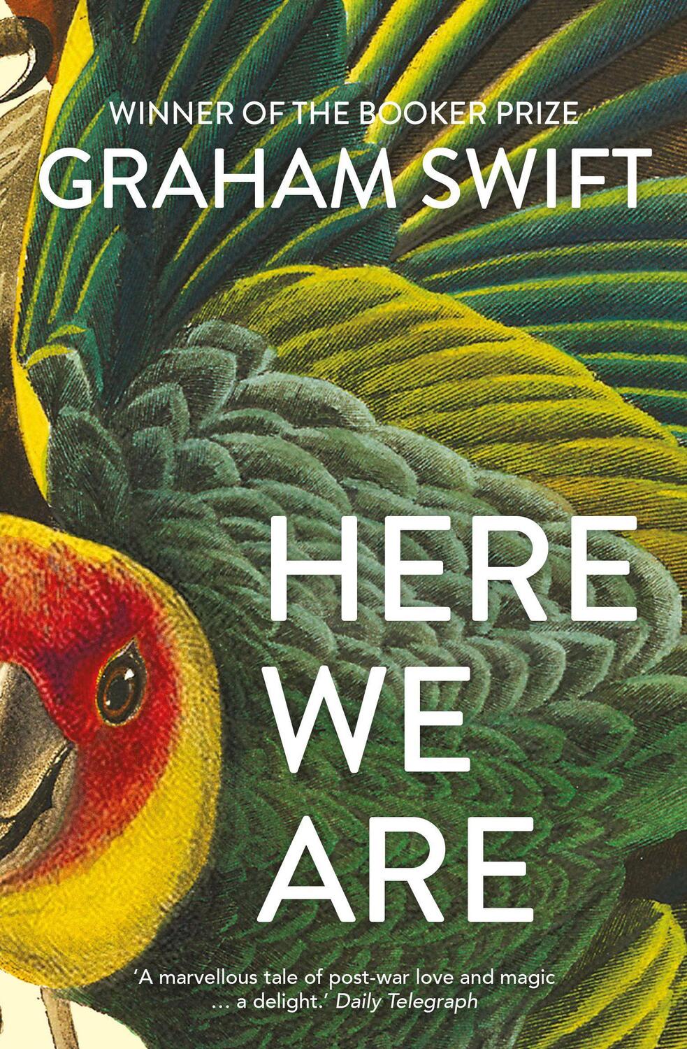 Cover: 9781471188961 | Here We Are | Graham Swift | Taschenbuch | Englisch | 2021