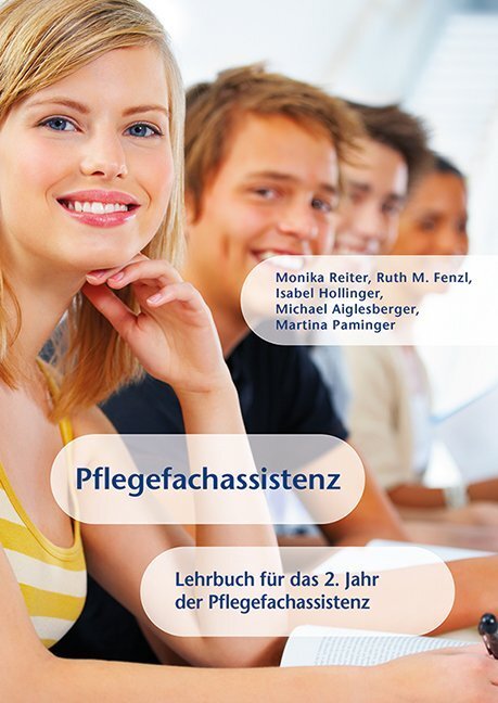 Cover: 9783708918044 | Pflegefachassistenz | Monika Reiter (u. a.) | Taschenbuch | 304 S.