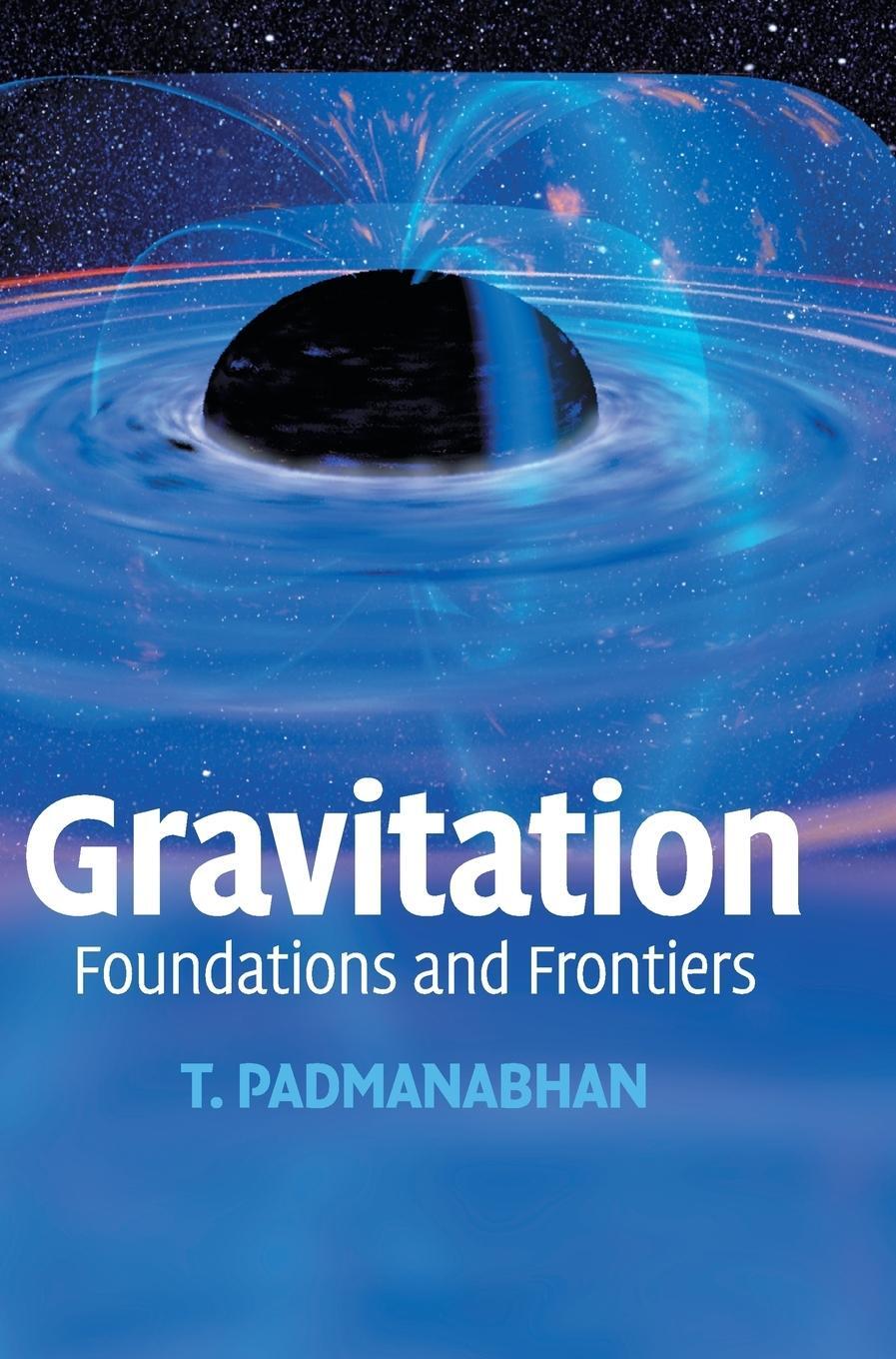 Cover: 9780521882231 | Gravitation | T. Padmanabhan | Buch | HC gerader Rücken kaschiert