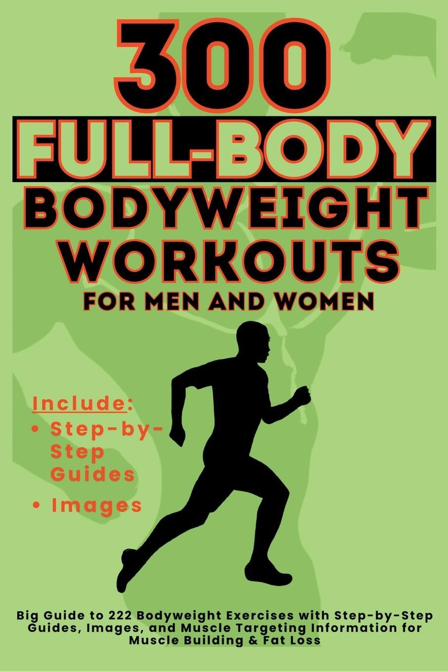 Cover: 9781998402632 | 300 Full-Body Body Weight Workouts Book for Men and Women | Vasquez