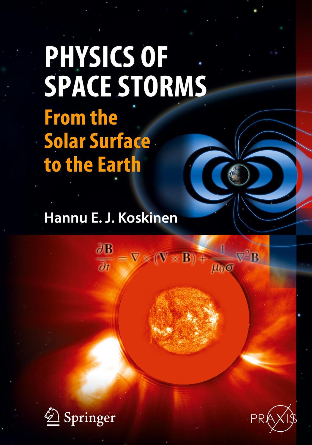 Cover: 9783642003103 | Physics of Space Storms | From the Solar Surface to the Earth | Buch