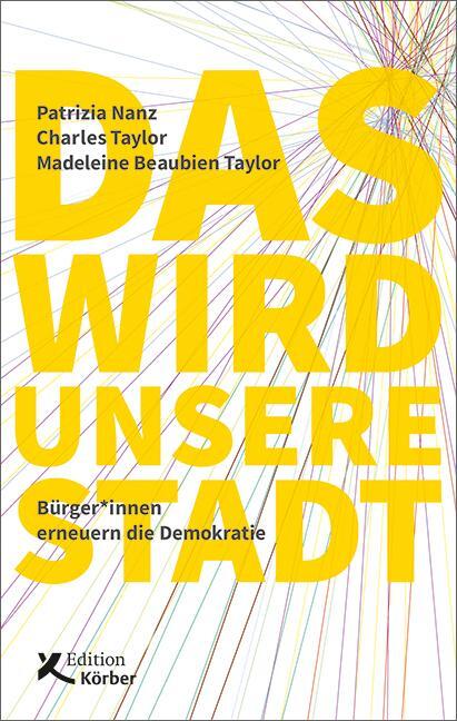 Cover: 9783896842923 | Das wird unsere Stadt | Bürger:innen erneuern die Demokratie | Buch