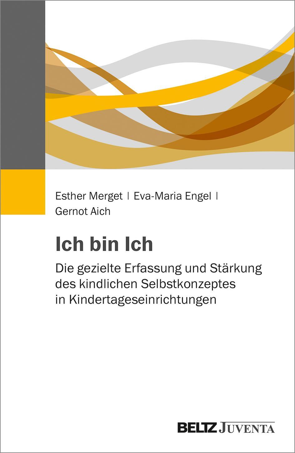 Cover: 9783779963318 | Ich bin Ich | Esther Merget (u. a.) | Taschenbuch | Deutsch | 2021