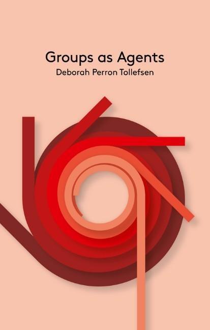 Cover: 9780745684840 | Groups as Agents | Deborah Perron Tollefsen | Taschenbuch | 184 S.