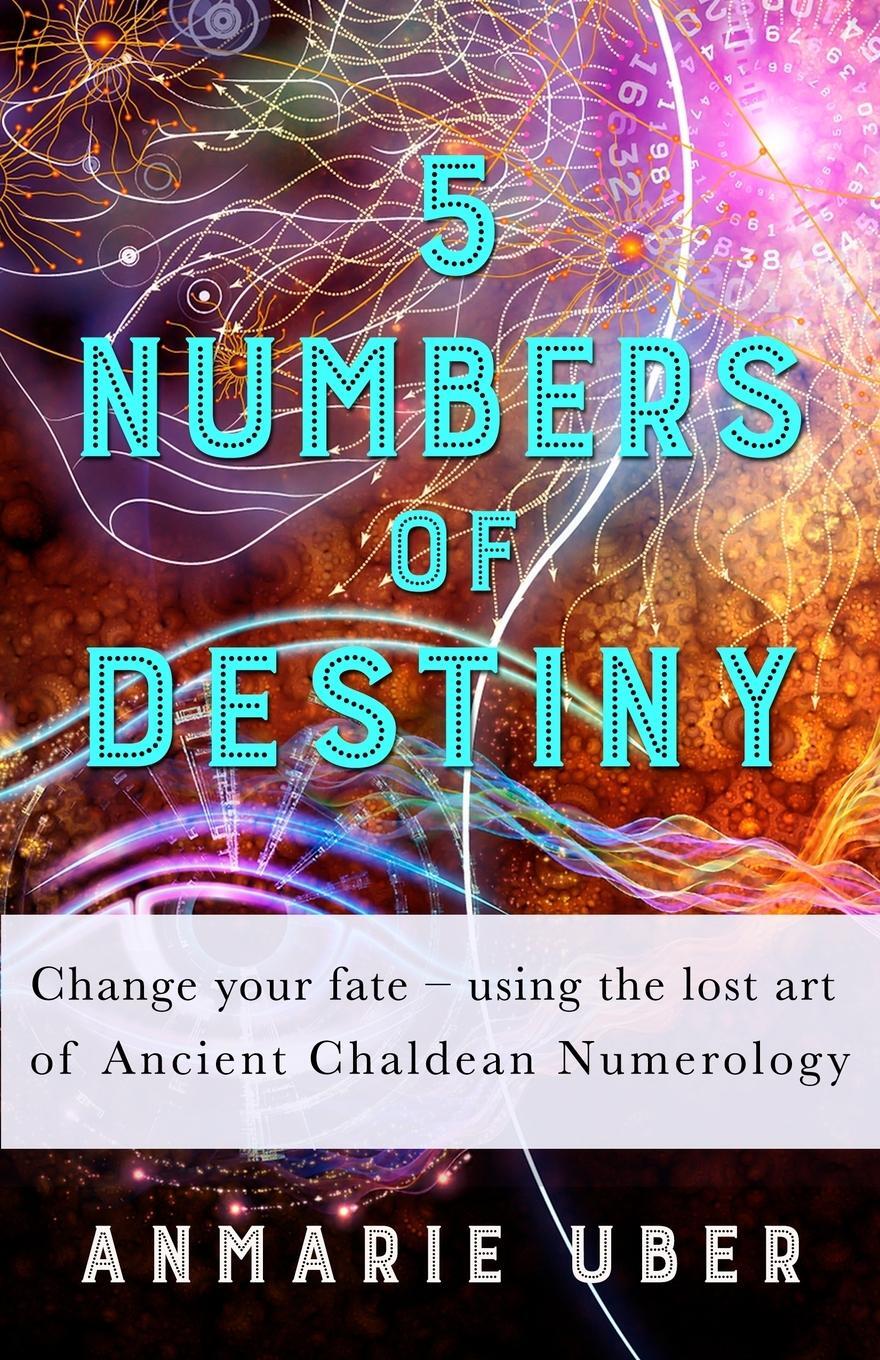 Cover: 9780997472233 | 5 Numbers of Destiny | Anmarie Uber | Taschenbuch | Paperback | 2016