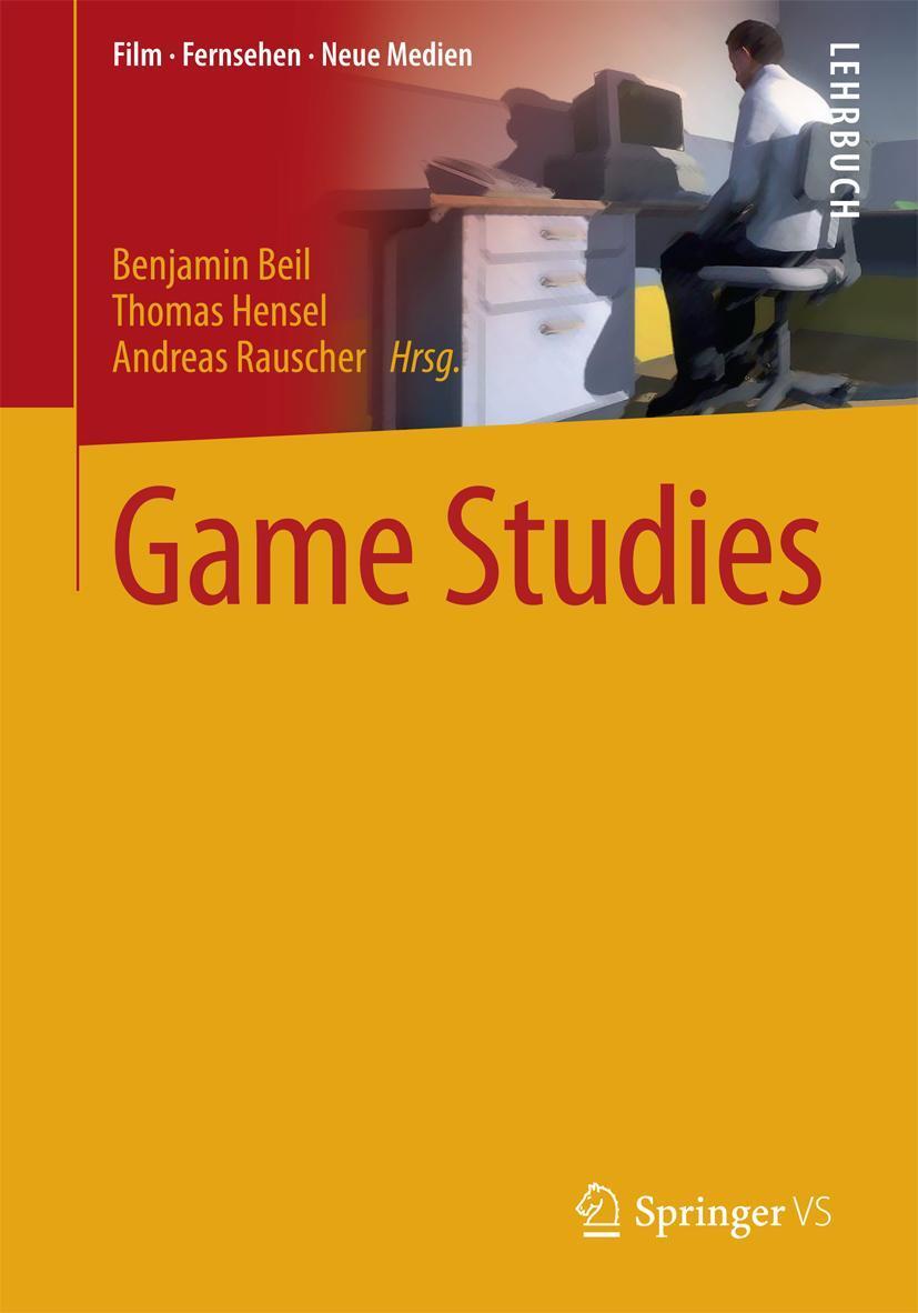 Cover: 9783658134976 | Game Studies | Benjamin Beil (u. a.) | Taschenbuch | xi | Deutsch