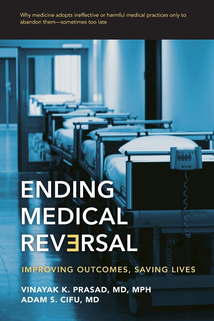 Cover: 9781421429045 | Ending Medical Reversal | Improving Outcomes, Saving Lives | Buch