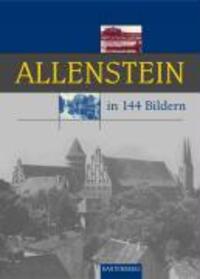 Cover: 9783800330034 | Allenstein in 144 Bildern | V. | Buch | Deutsch | 2011 | Stürtz Verlag