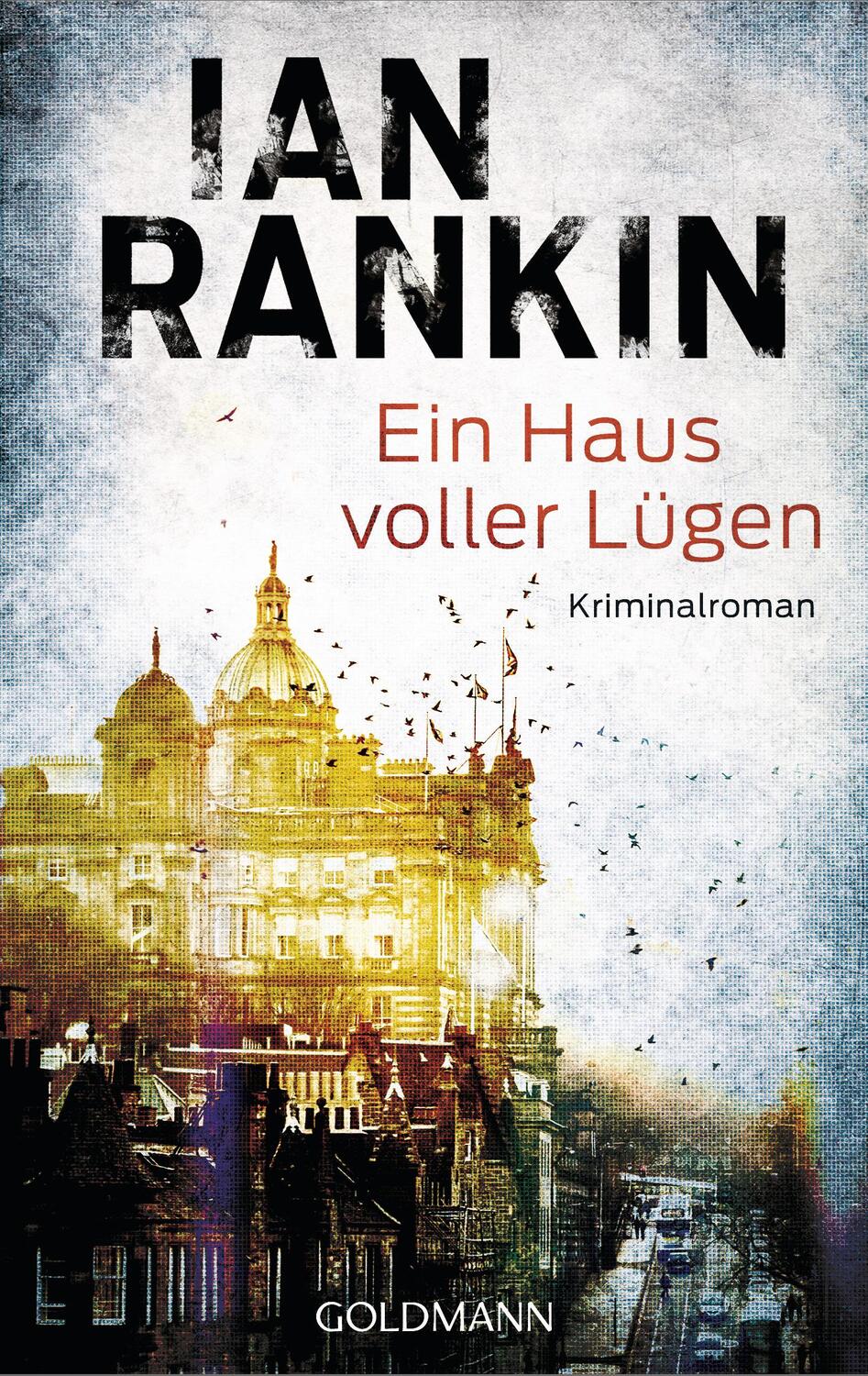 Cover: 9783442491438 | Ein Haus voller Lügen | Kriminalroman | Ian Rankin | Taschenbuch