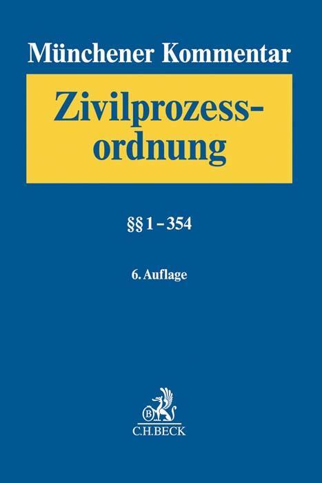 Cover: 9783406745218 | Münchener Kommentar zur Zivilprozessordnung 1: §§ 1-354 | Buch | XLVI
