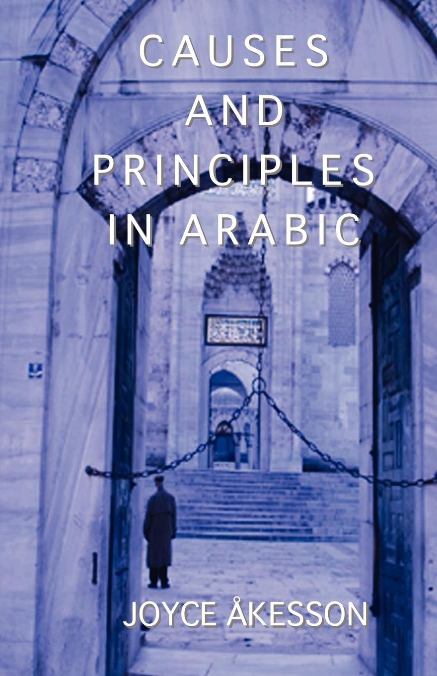 Cover: 9789197895439 | Causes and Principles in Arabic | Joyce Akesson | Taschenbuch | 2011