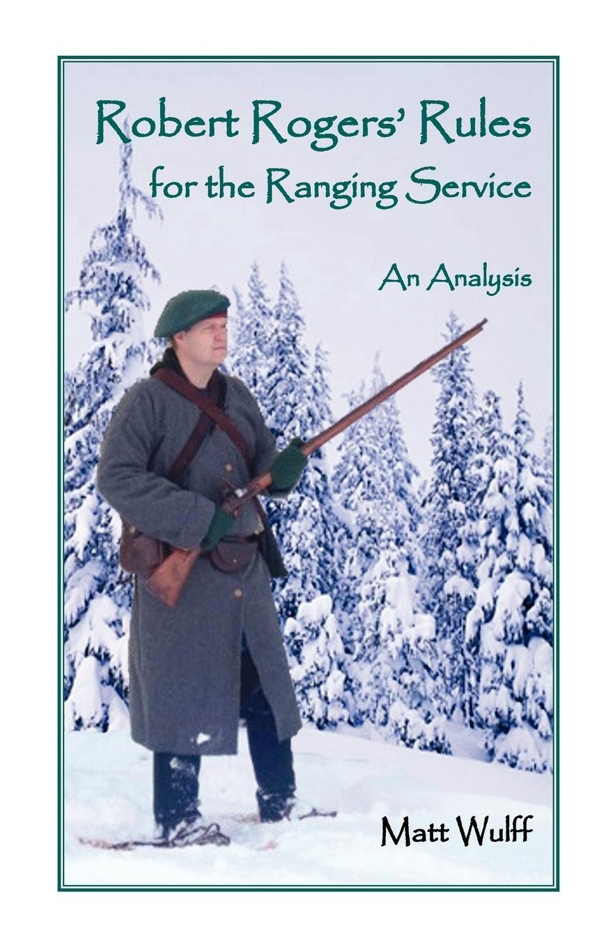 Cover: 9780788433764 | Robert Rogers' Rules for the Ranging Service | An Analysis | Wulff