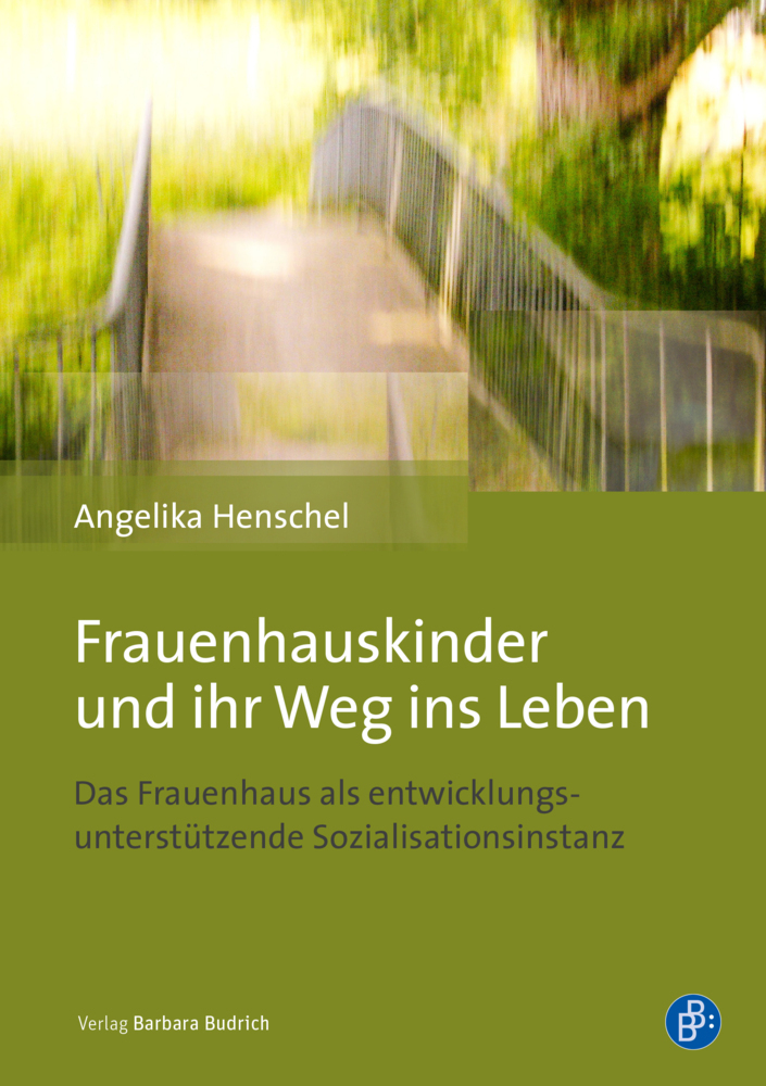Cover: 9783847422655 | Frauenhauskinder und ihr Weg ins Leben | Angelika Henschel | Buch