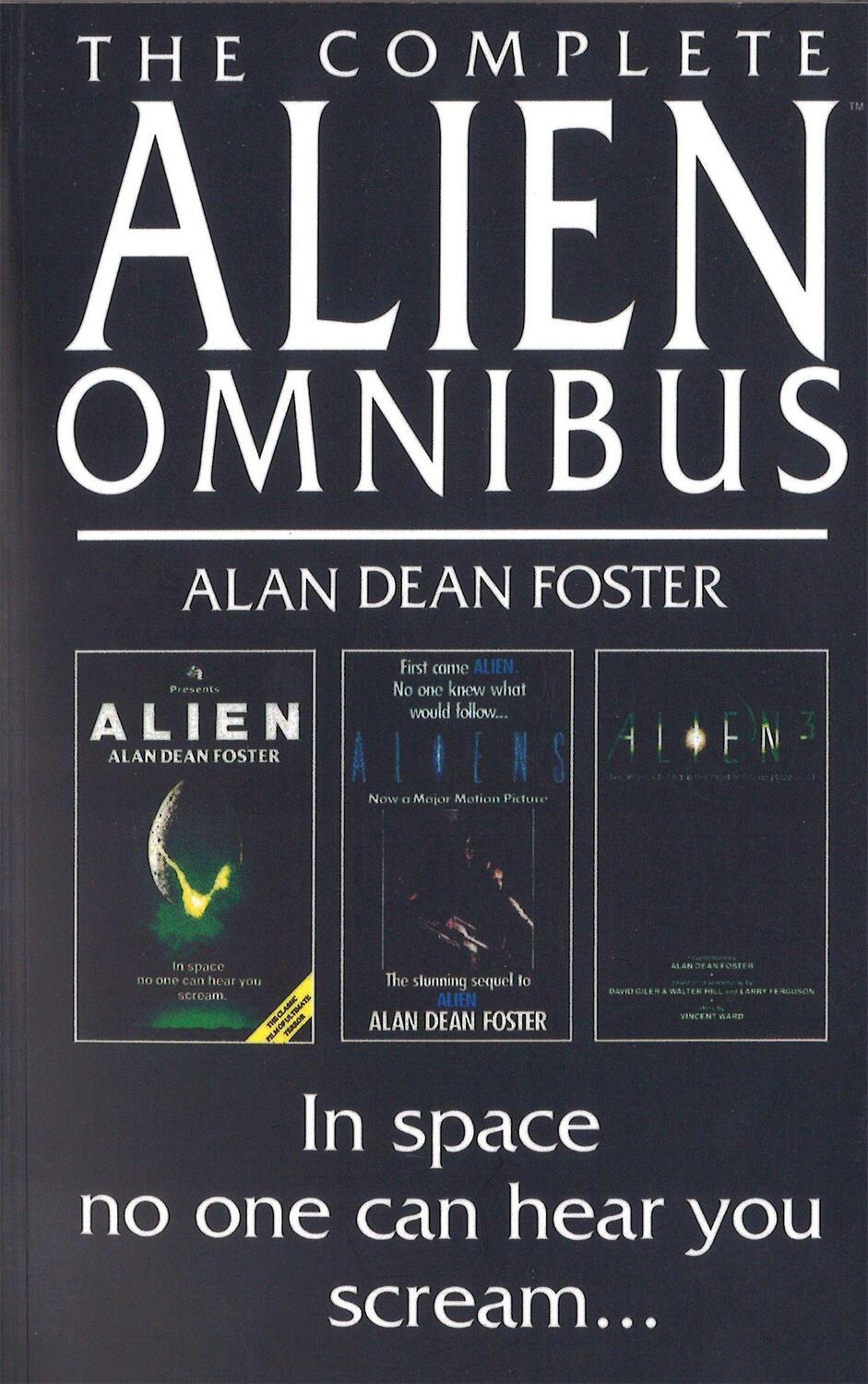 Cover: 9780751506679 | The Complete Alien Omnibus | Alan Dean Foster | Taschenbuch | Englisch