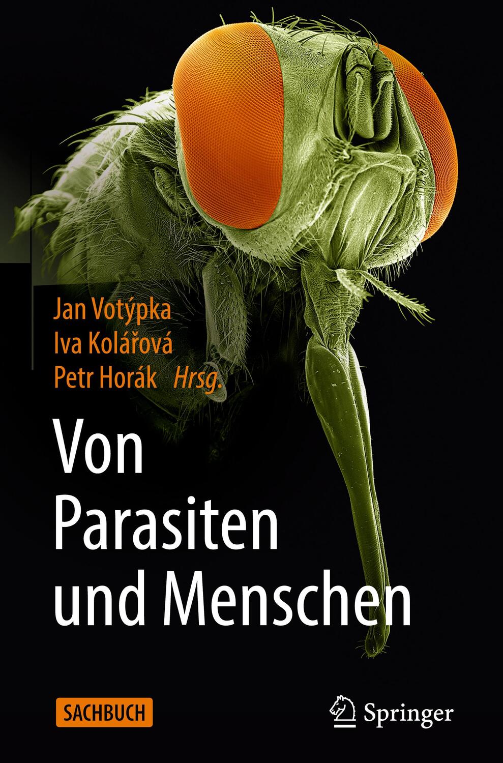 Cover: 9783662656952 | Von Parasiten und Menschen | Jan Votýpka (u. a.) | Buch | XVI | 2023