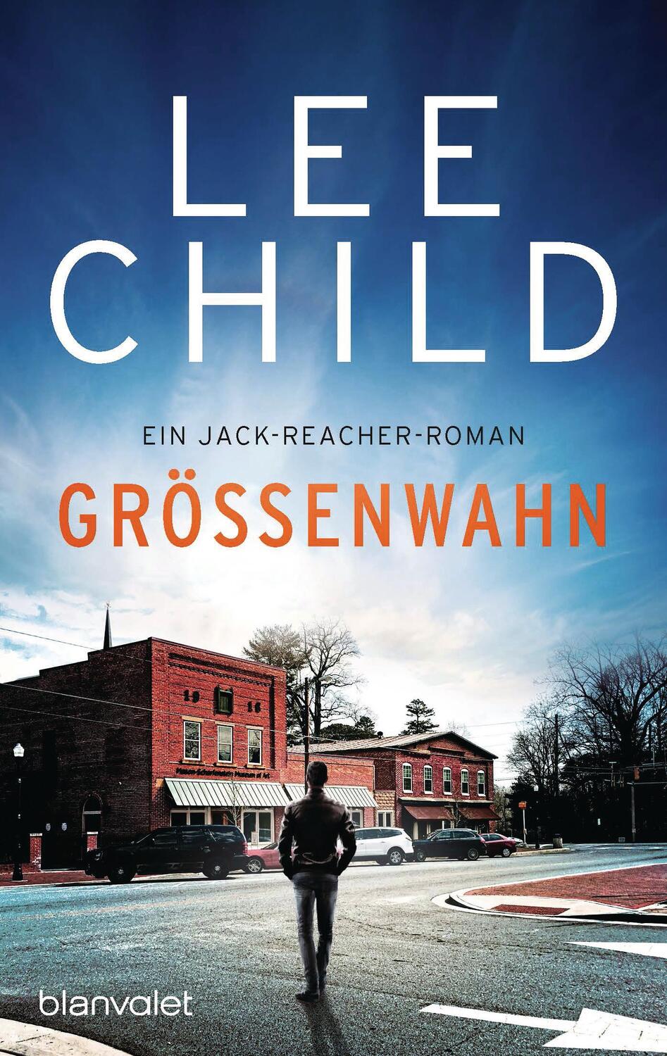 Cover: 9783734105128 | Größenwahn | Ein Jack-Reacher-Roman | Lee Child | Taschenbuch | 2017