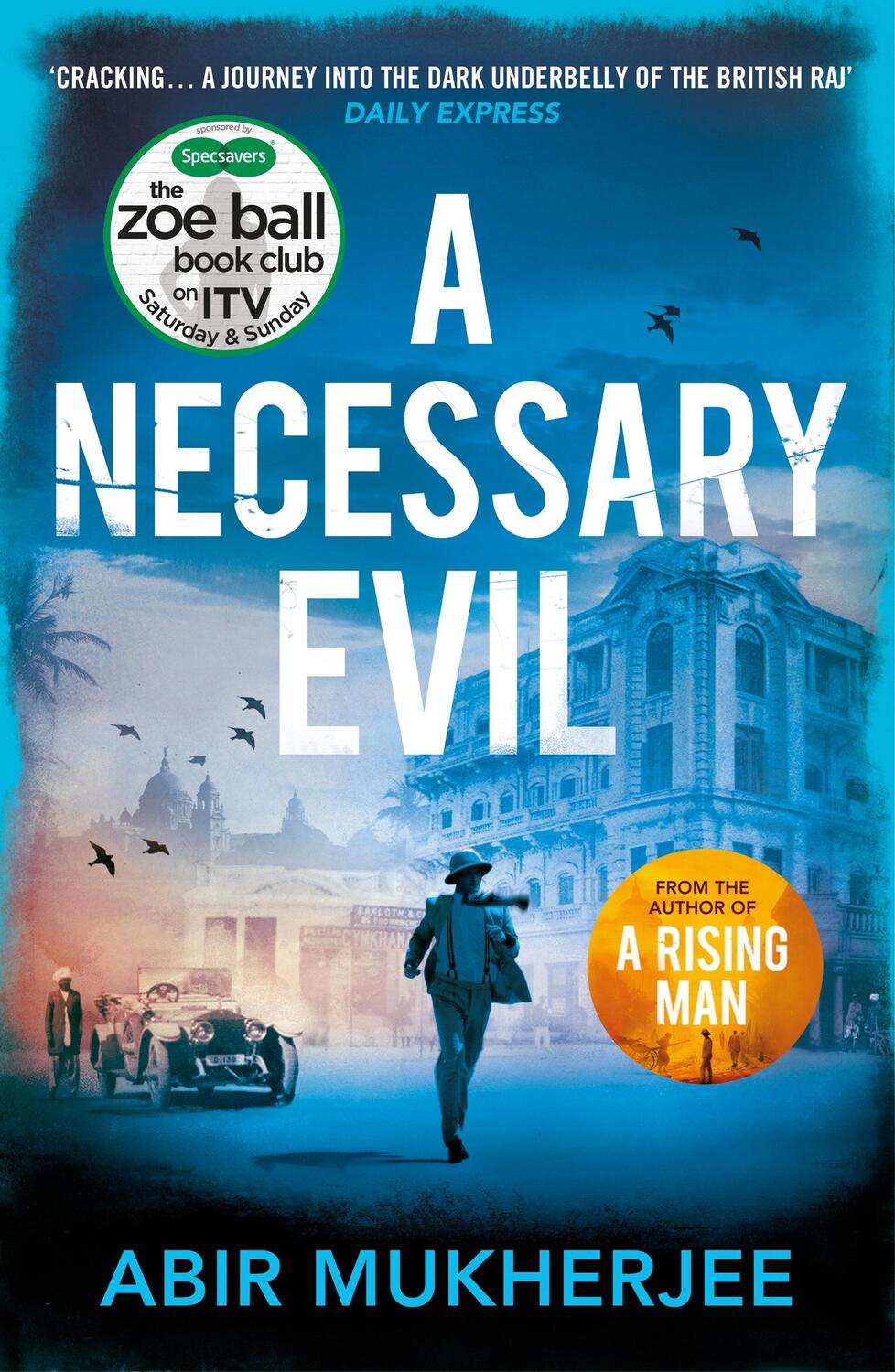 Cover: 9781784704773 | A Necessary Evil | Wyndham and Banerjee Book 2 | Abir Mukherjee | Buch