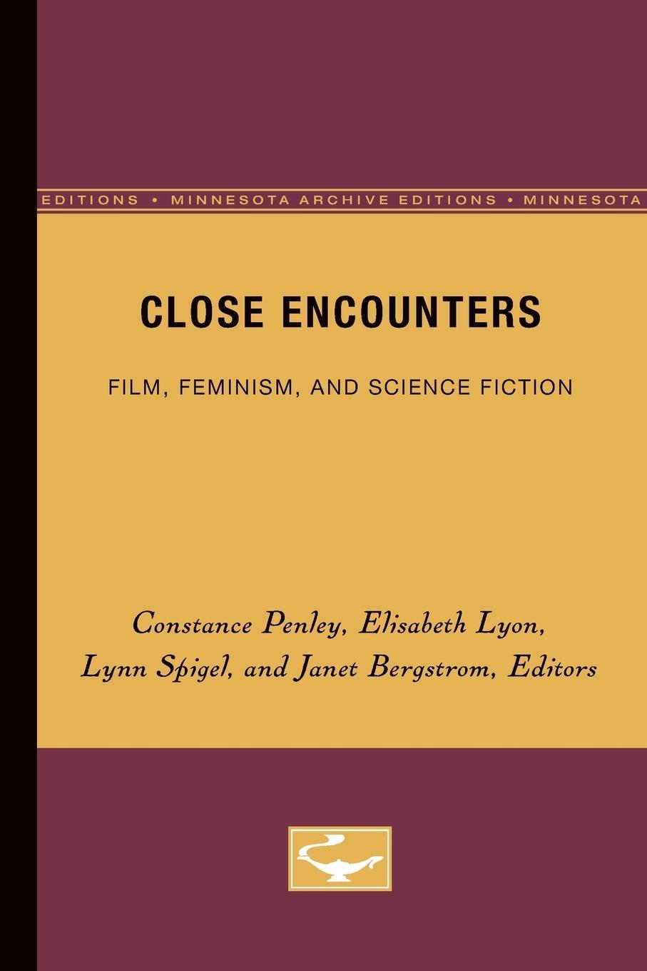 Cover: 9780816619122 | Close Encounters | Film, Feminism, and Science Ficiton | Penley | Buch