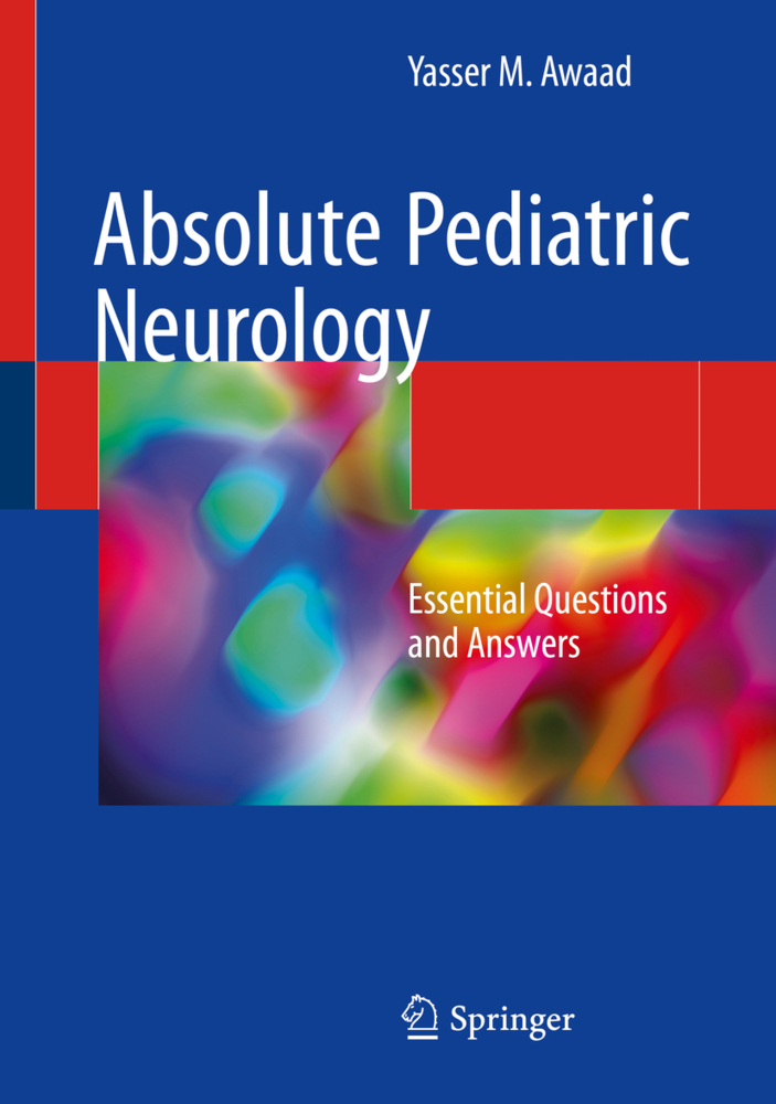 Cover: 9783319788005 | Absolute Pediatric Neurology | Essential Questions and Answers | Awaad