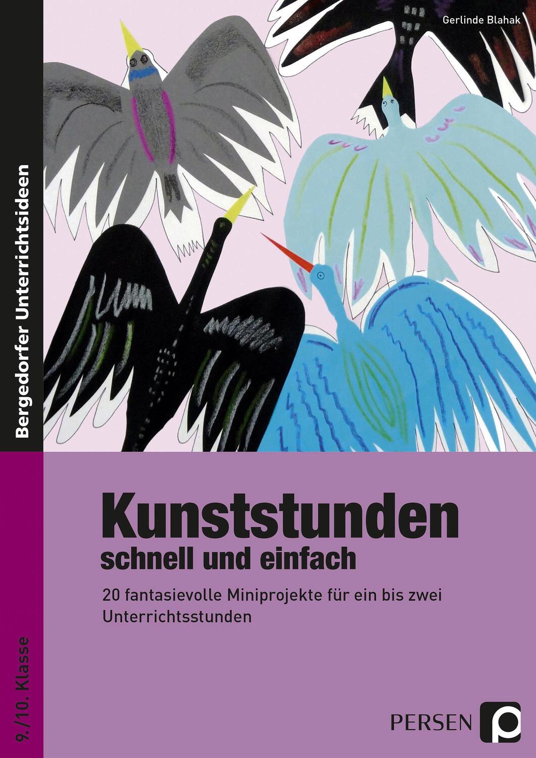 Cover: 9783403235378 | Kunststunden schnell und einfach - 9./10. Klasse | Gerlinde Blahak