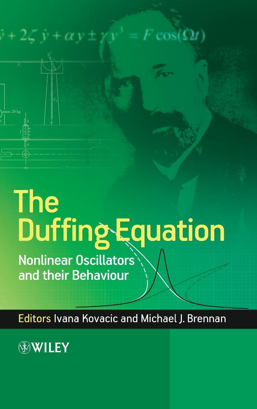 Cover: 9780470715499 | The Duffing Equation | Ivana Kovacic | Buch | 386 S. | Englisch | 2011