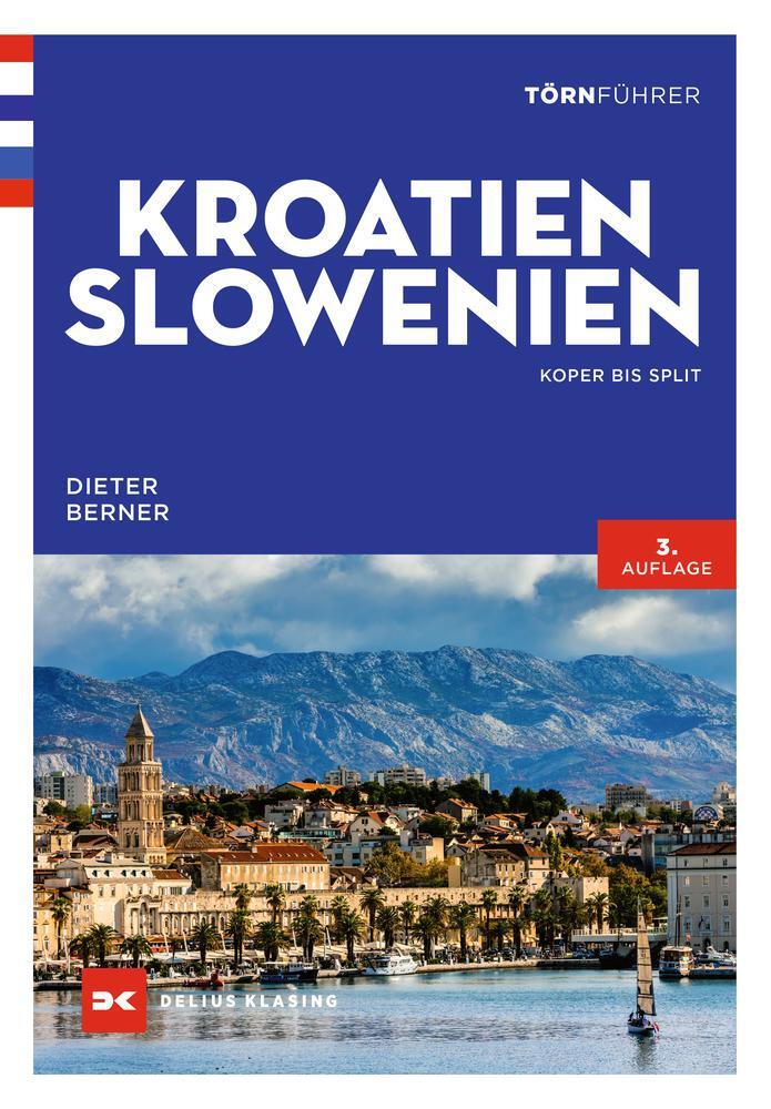 Cover: 9783667123985 | Törnführer Kroatien und Slowenien | Koper bis Split | Dieter Berner